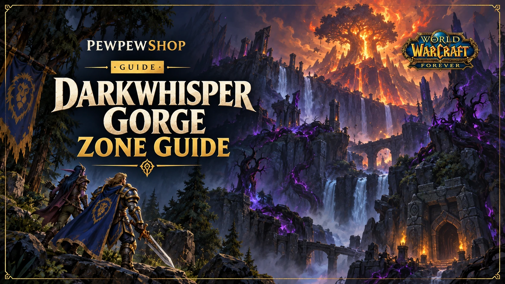 Darkwhisper Gorge in WoW: Forever — Part of the New Mount Hyjal — PEWPEWSHOP boosting guide