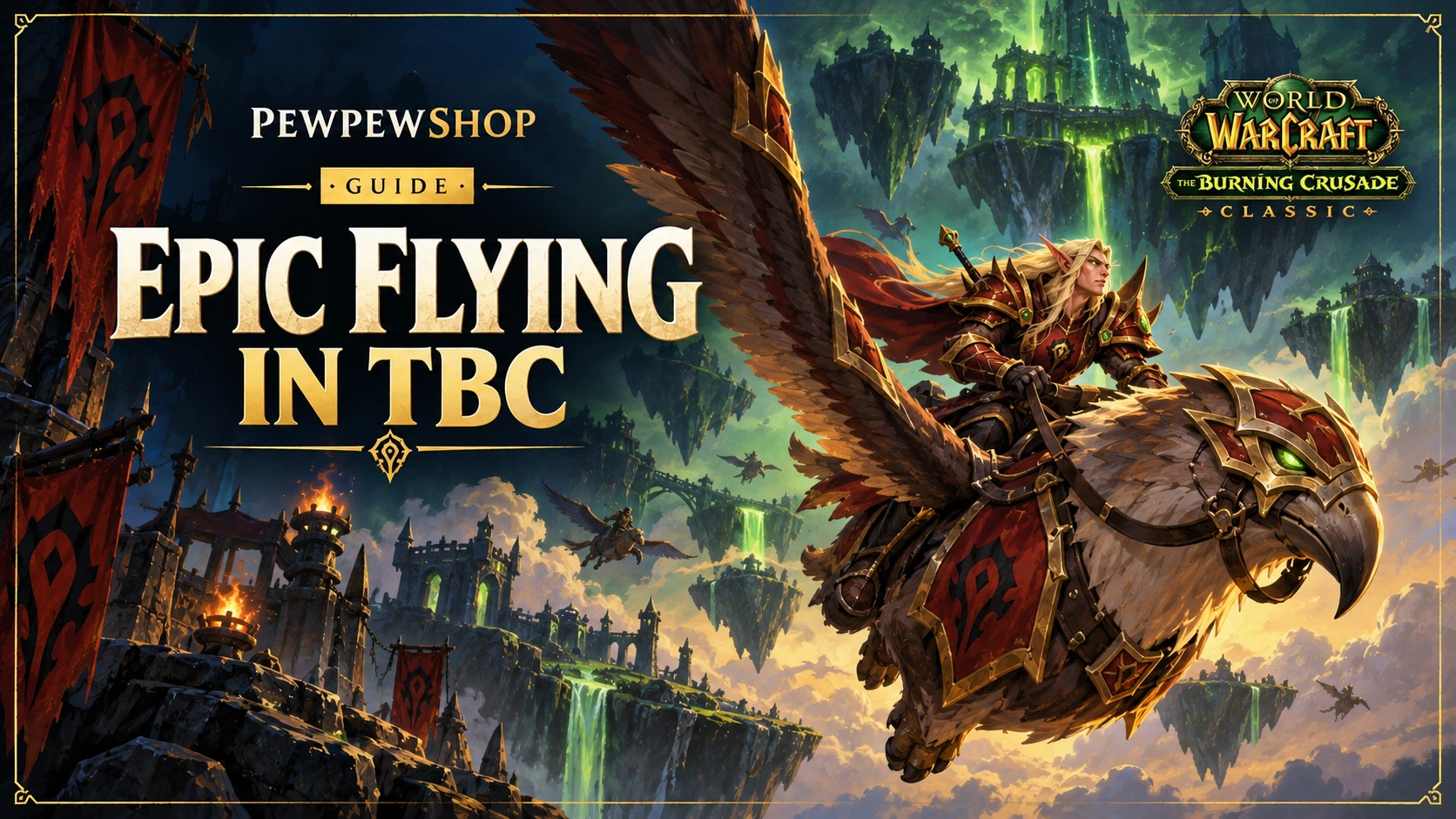 Episches Fliegen in TBC: So bekommst du die 5000 Gold schnell zusammen — PEWPEWSHOP boosting guide