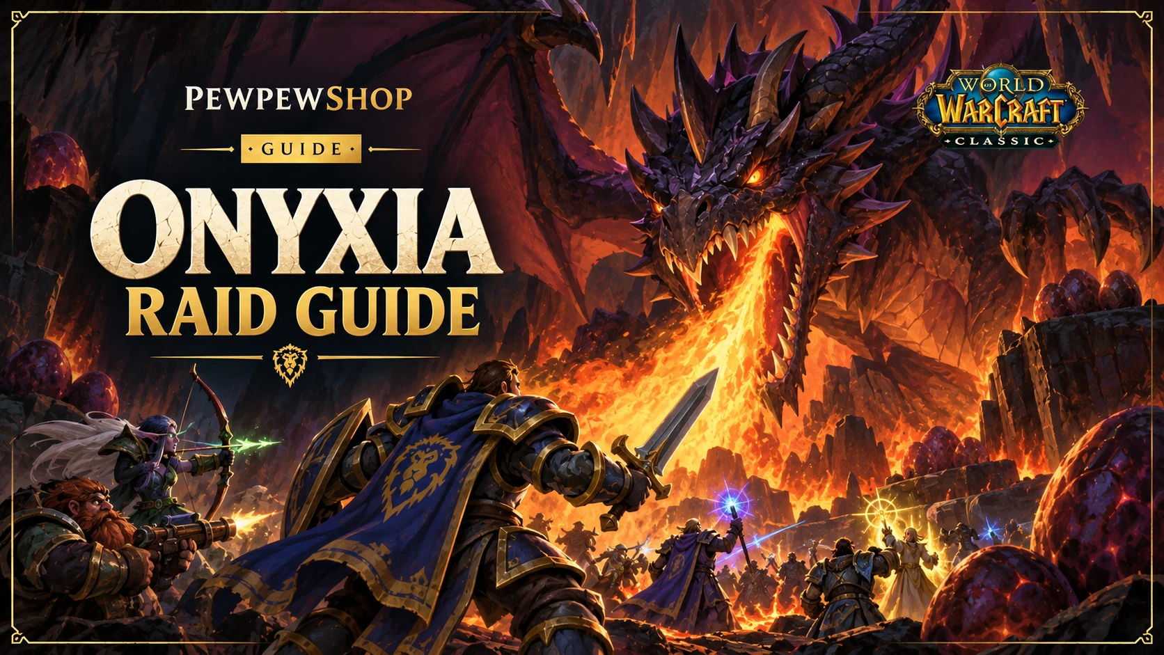 How to Get to and Kill Onyxia in WoW Classic — PEWPEWSHOP boosting guide