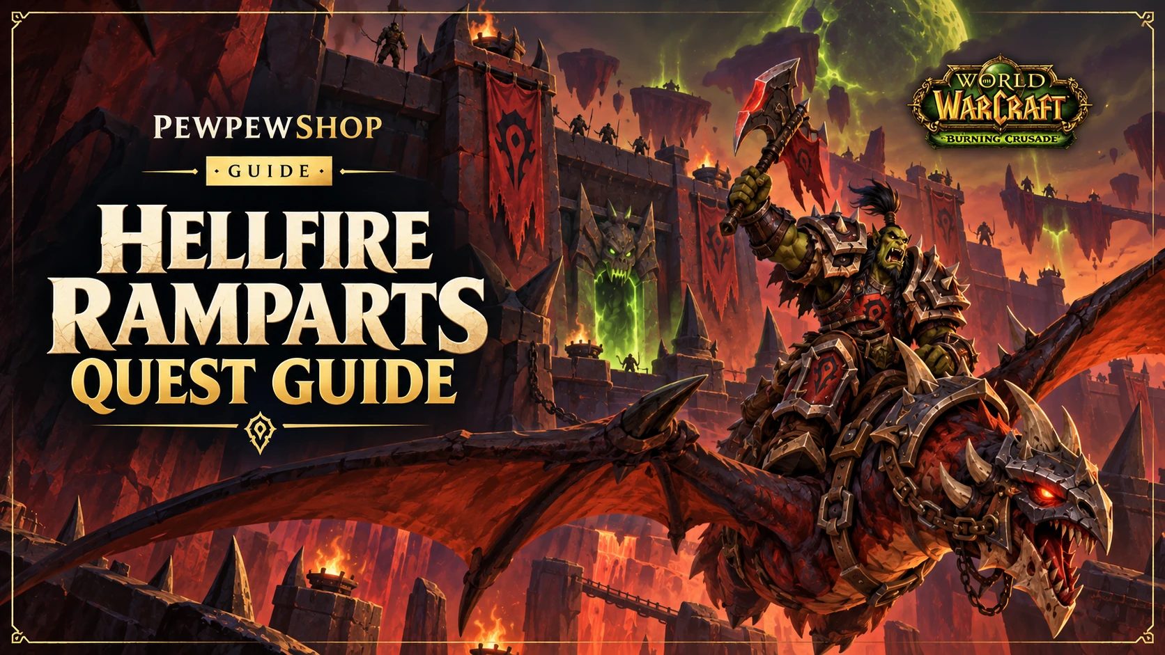 Hellfire Ramparts Quests (TBC): Full List, Givers and Levels — PEWPEWSHOP boosting guide