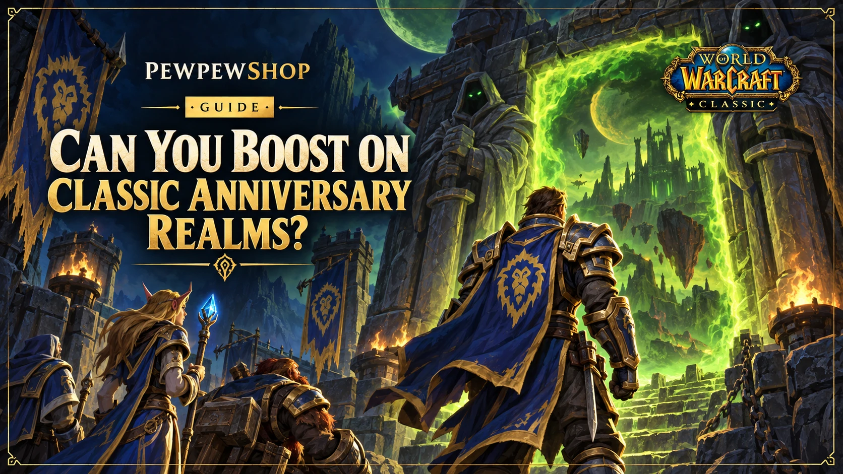 Can You Boost on WoW Classic Anniversary Realms? — PEWPEWSHOP boosting guide
