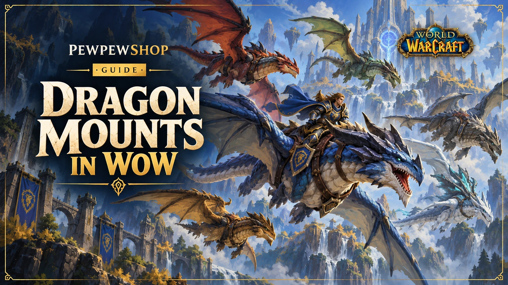 Dragon Mounts in WoW: The Skyriding Drakes Explained — PEWPEWSHOP boosting guide