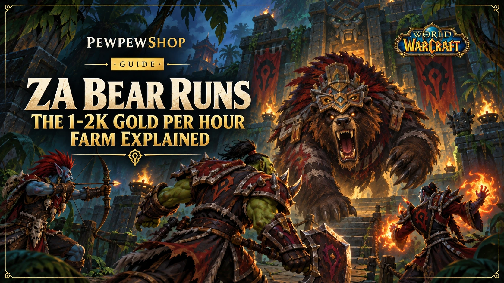 ZA Bear Runs: The 1-2k Gold Per Hour Farm Explained — PEWPEWSHOP boosting guide