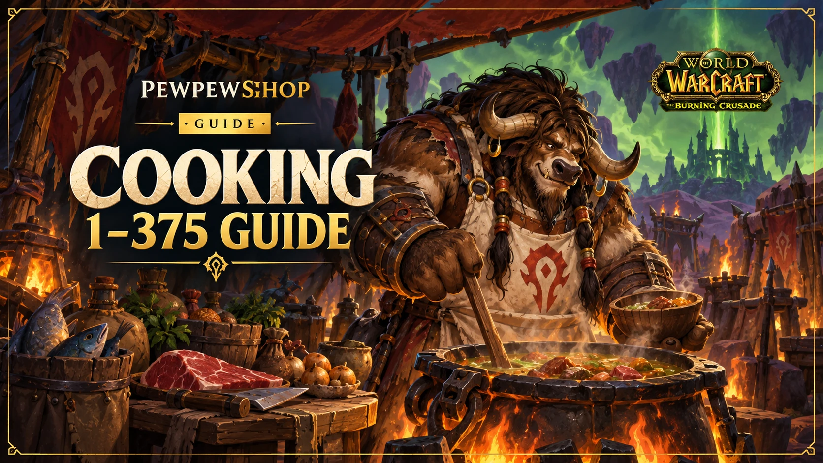 TBC Cooking 1-375: Every Key Recipe by Skill Level — PEWPEWSHOP boosting guide