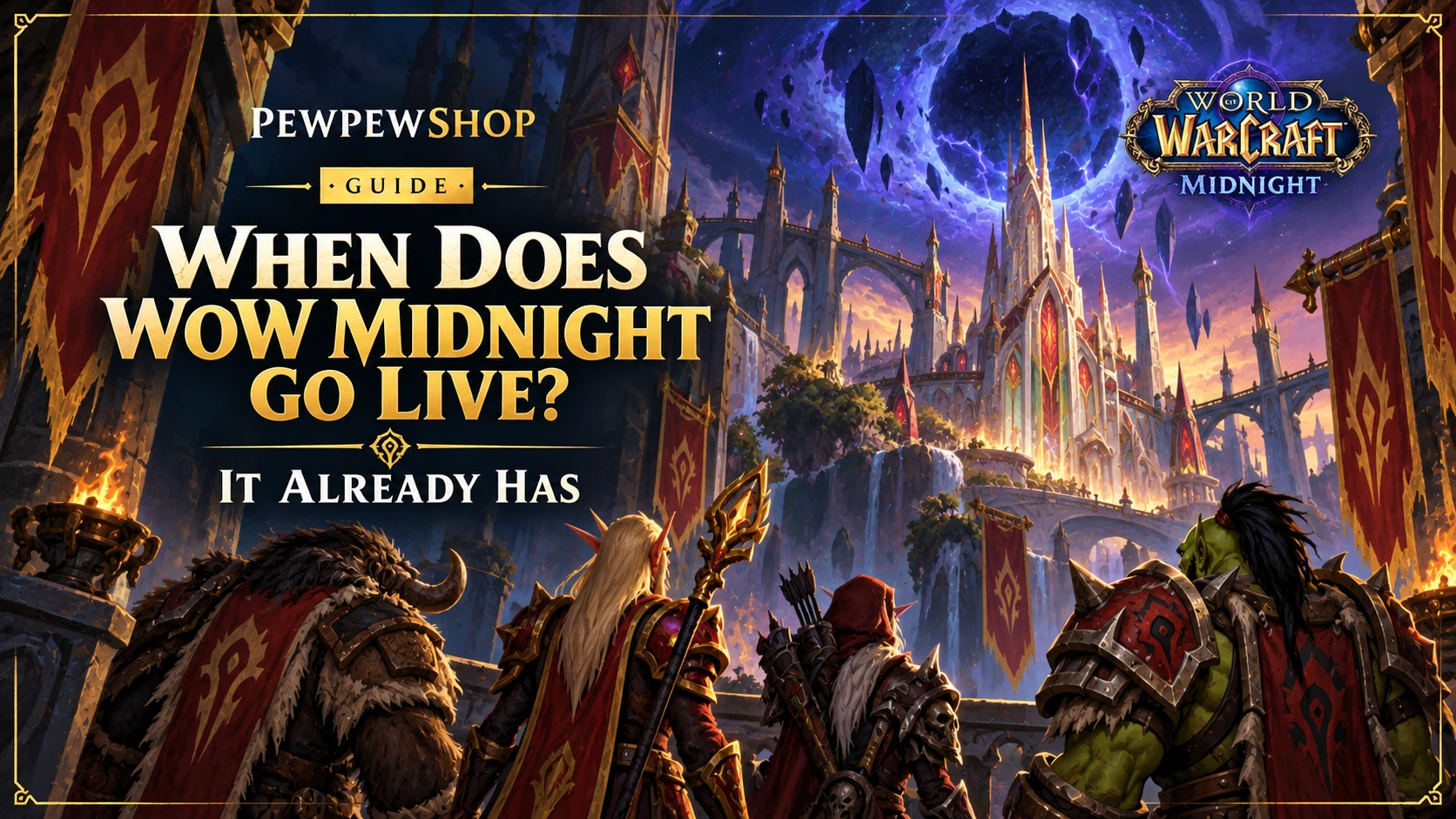 When Does WoW Midnight Go Live? It Already Has — PEWPEWSHOP boosting guide