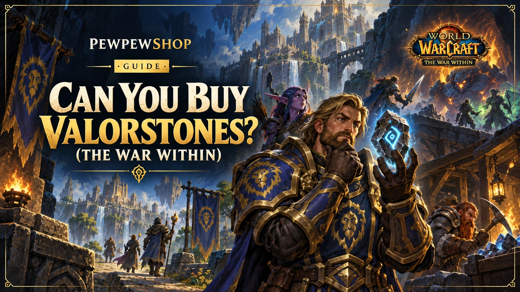Can You Buy Valorstones in WoW? (The War Within) — PEWPEWSHOP boosting guide