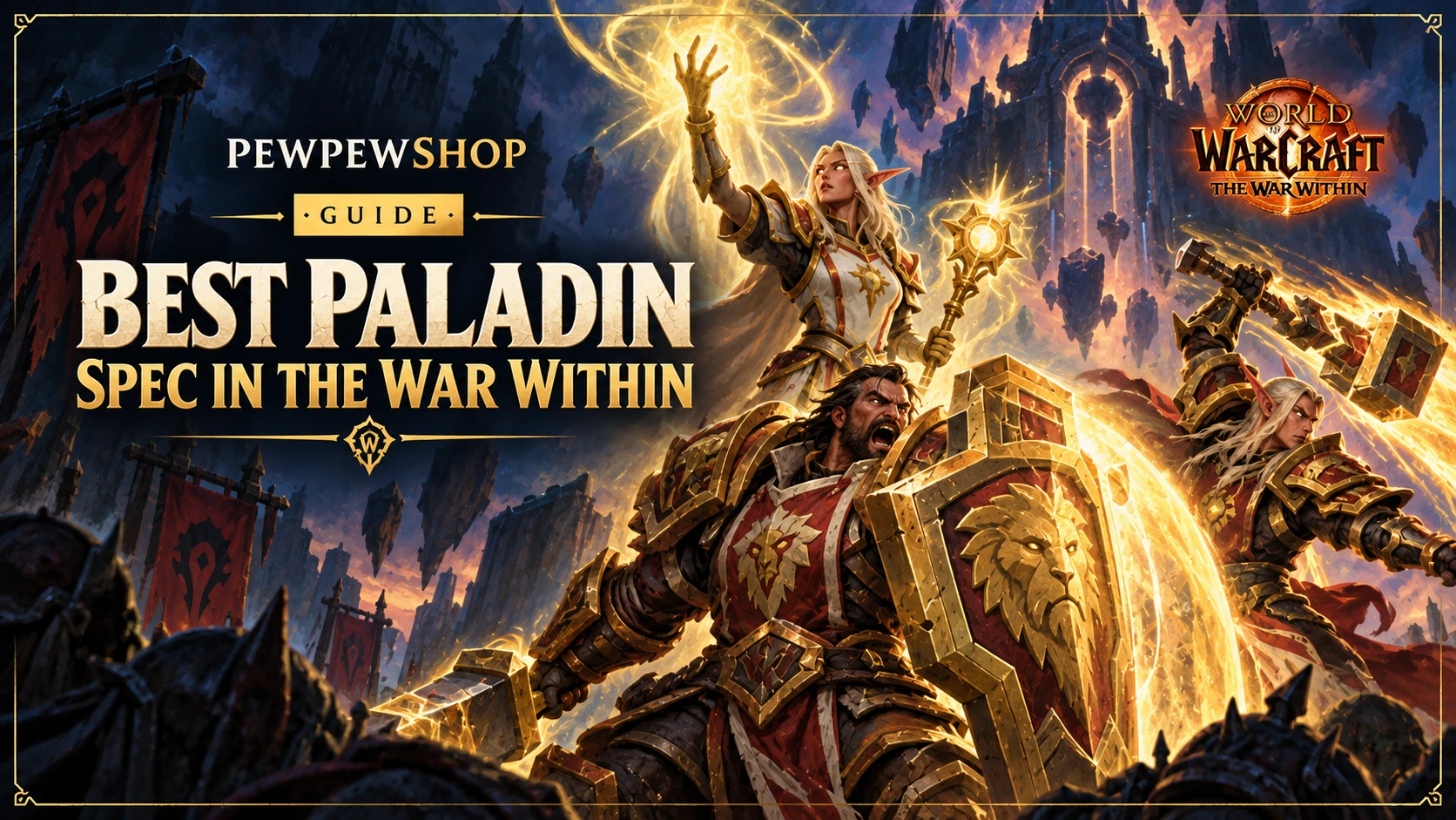 Best Paladin Spec in The War Within: Tank, Healer and DPS Picks — PEWPEWSHOP boosting guide