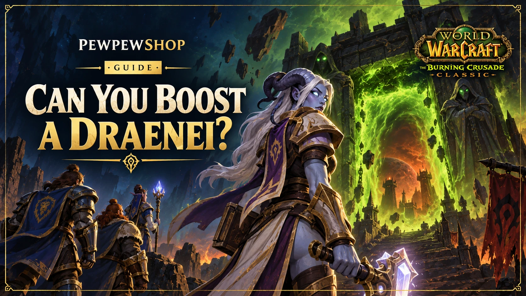 Can You Boost a Draenei in TBC Classic? — PEWPEWSHOP boosting guide
