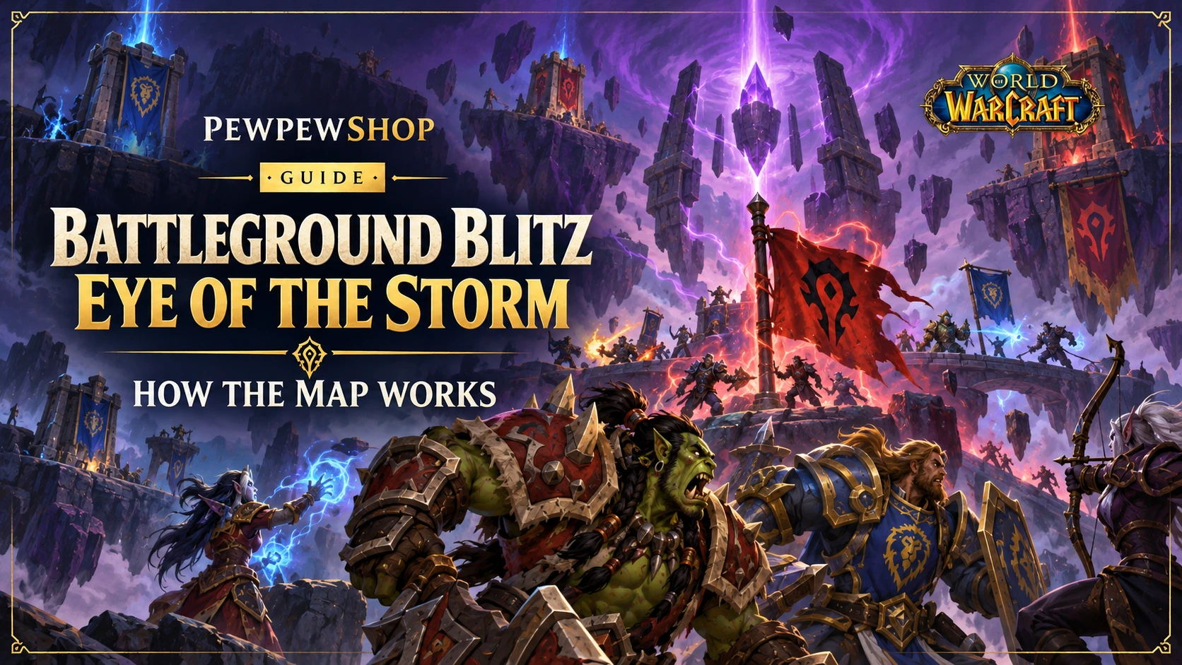 Battleground Blitz: Eye of the Storm — How the Map Works — PEWPEWSHOP boosting guide