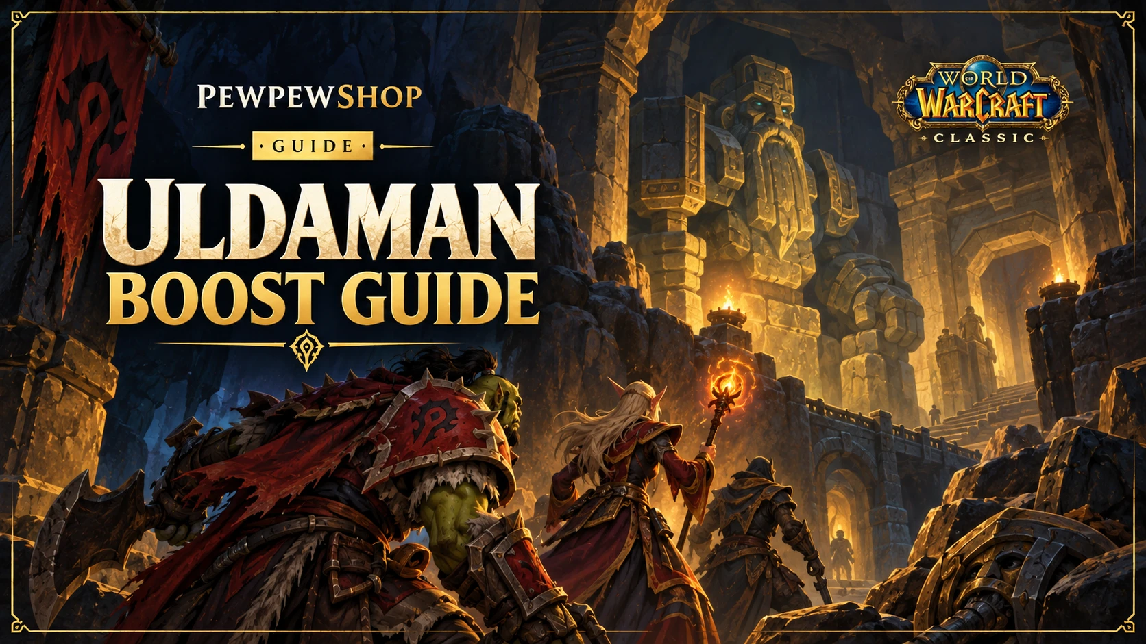 WoW Classic Uldaman Boost: Levels, XP and Better Spots — PEWPEWSHOP boosting guide