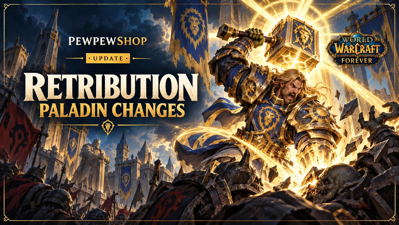 Retribution Paladin Changes in WoW: Forever — What Blizzard Confirmed — PEWPEWSHOP boosting guide