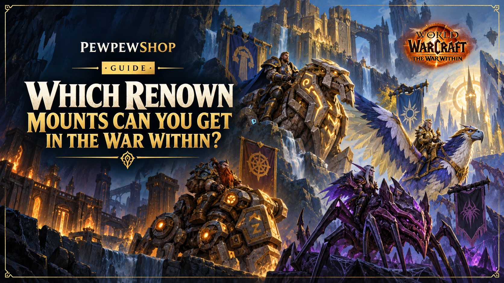 Which Renown Mounts Can You Get in The War Within? — PEWPEWSHOP boosting guide