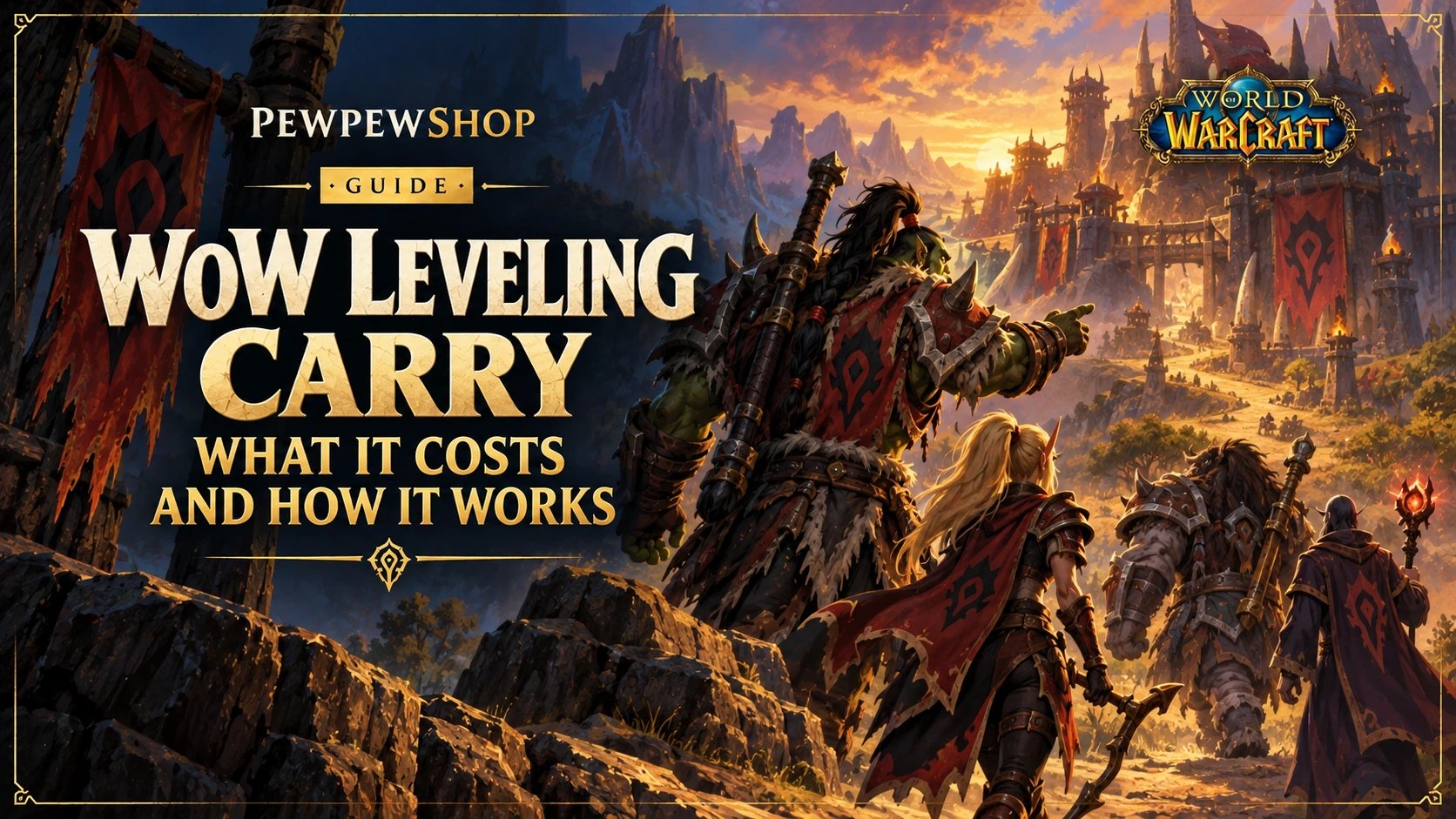 WoW Leveling Carry: What It Costs and How It Works — PEWPEWSHOP boosting guide