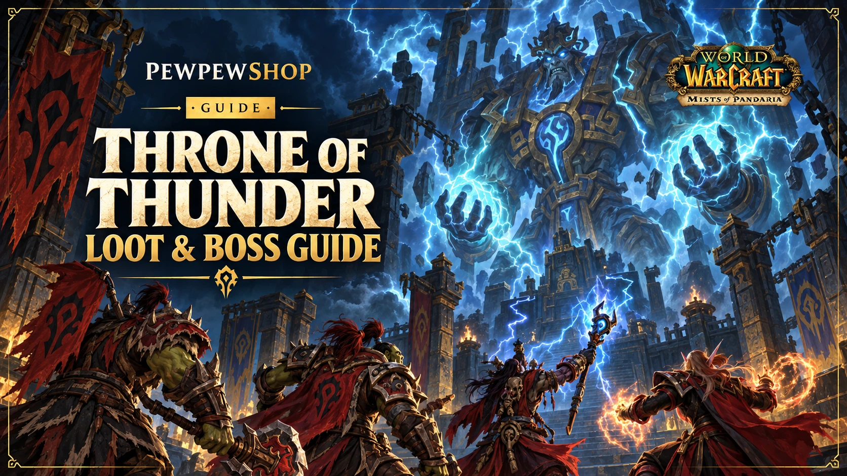 Throne of Thunder Loot & Boss Guide: What Carries Are Actually Worth in MoP Classic — PEWPEWSHOP boosting guide