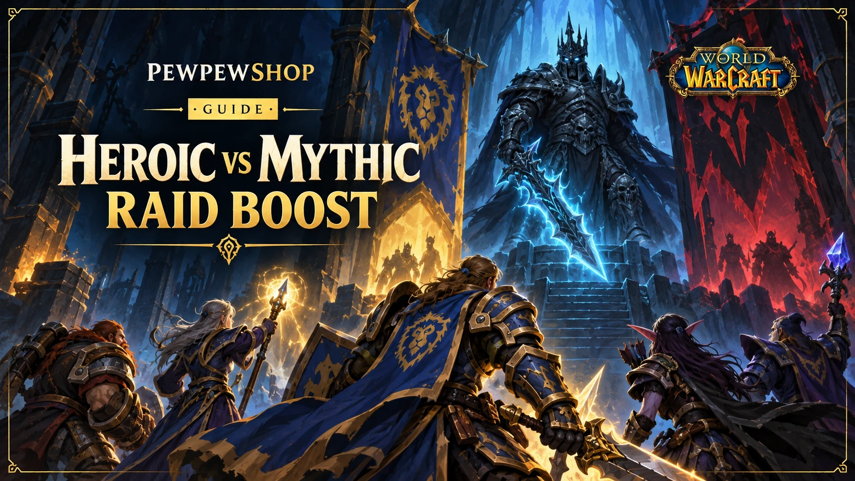 Heroic vs Mythic Raid Boost: What You Actually Get for the Price Difference — PEWPEWSHOP boosting guide
