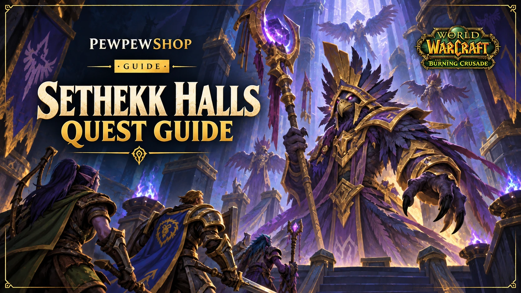 Sethekk Halls Quests in TBC Anniversary: Full List, Givers and Levels — PEWPEWSHOP boosting guide