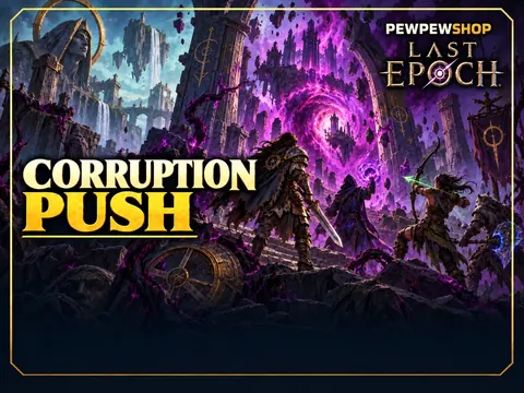 Last Epoch Corruption Push — boost