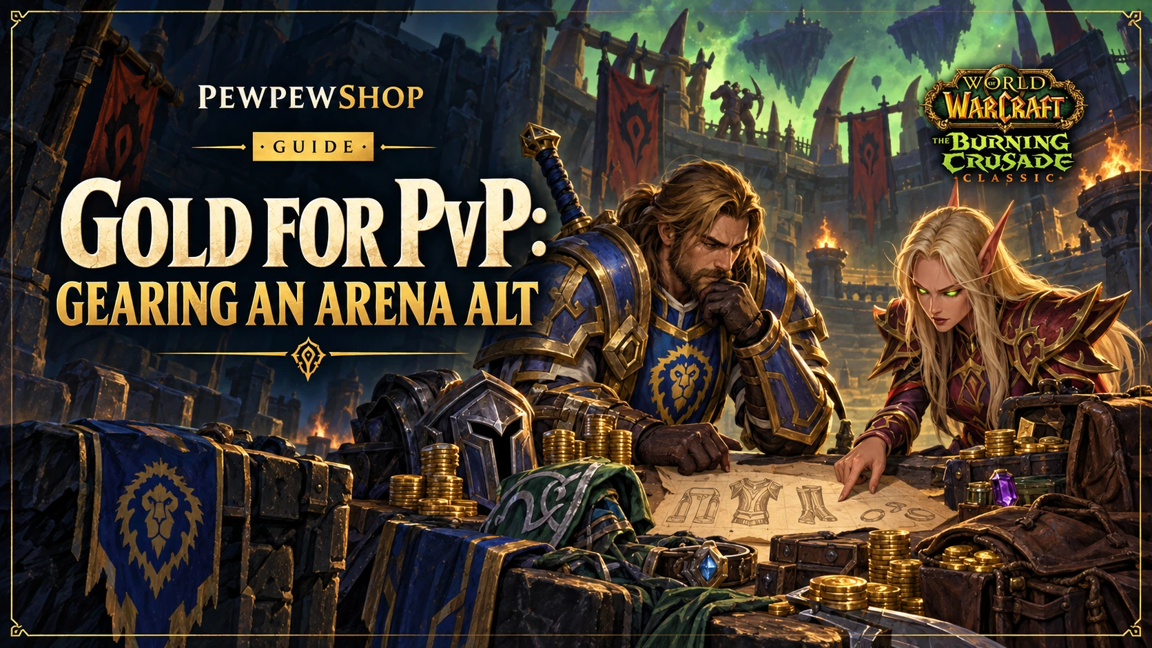 Gold for PvP: Gearing an Arena Alt in TBC Without the Grind — PEWPEWSHOP boosting guide
