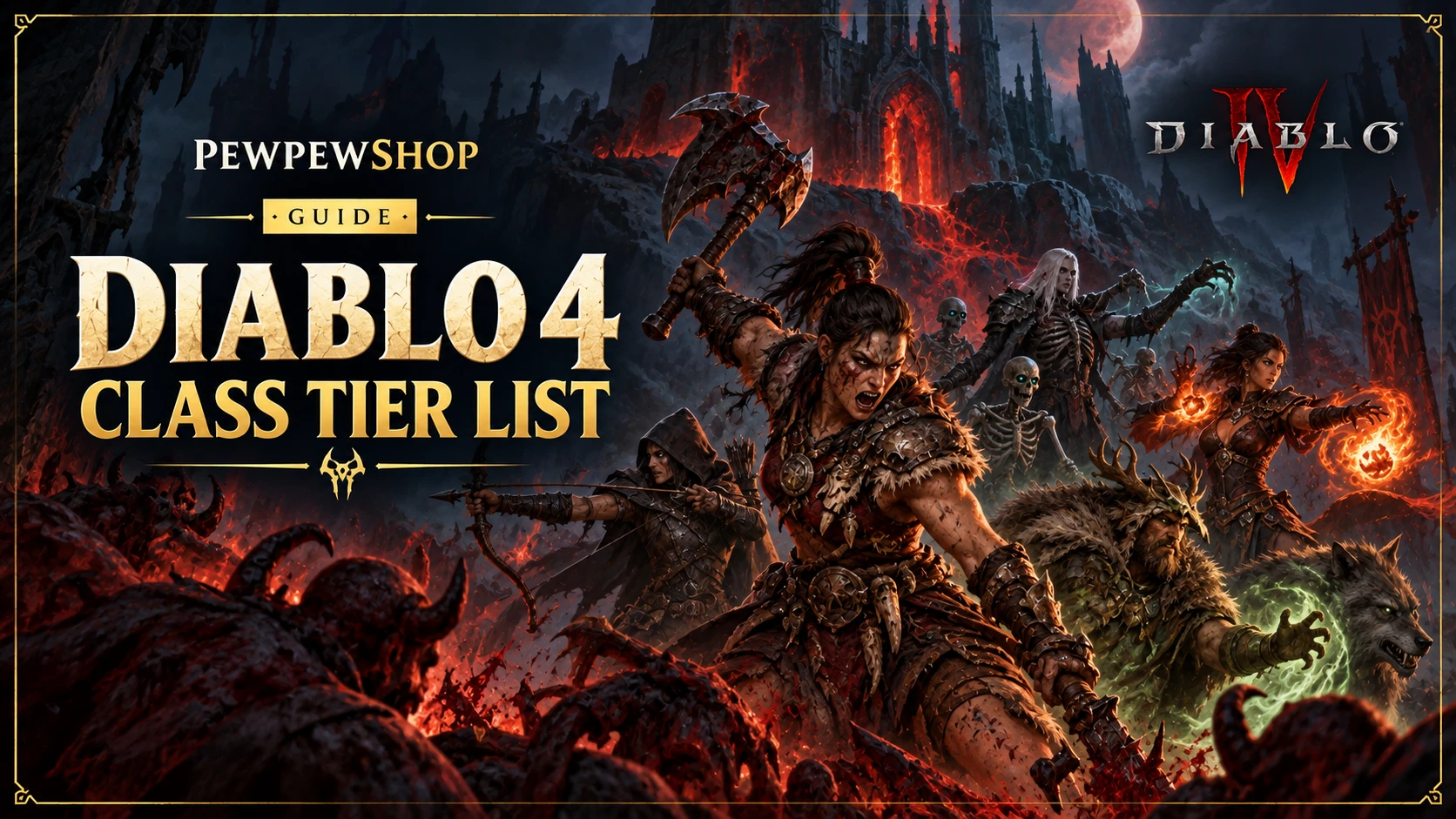 Diablo 4 Class Tier List: Picking a Strong Build at Season Start — PEWPEWSHOP boosting guide