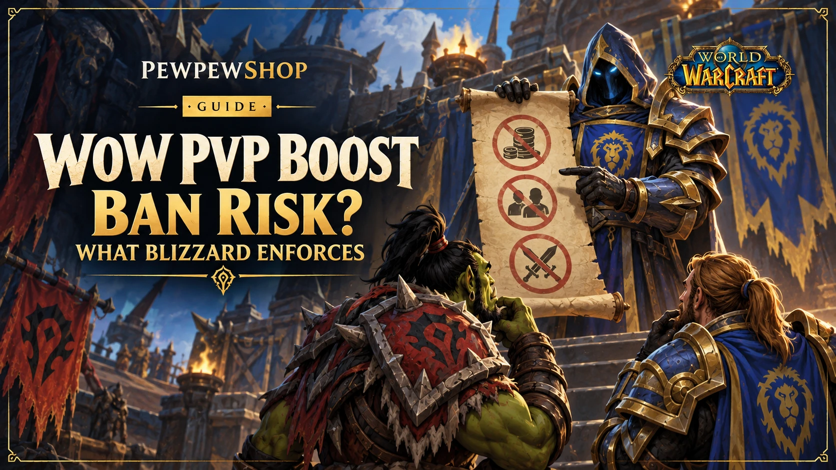Can You Get Banned for a WoW PvP Boost? What Blizzard Enforces — PEWPEWSHOP boosting guide