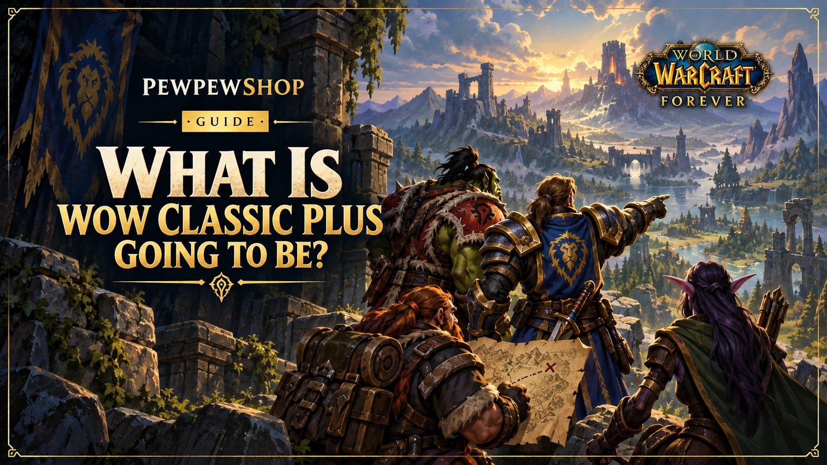 What Is WoW Classic Plus Going to Be? — PEWPEWSHOP boosting guide