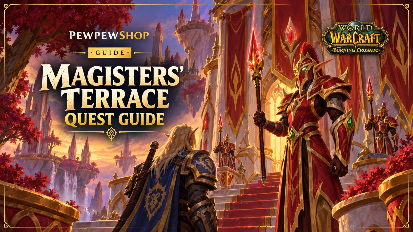 Magisters' Terrace Quests in TBC: All 5, Givers and Order — PEWPEWSHOP boosting guide