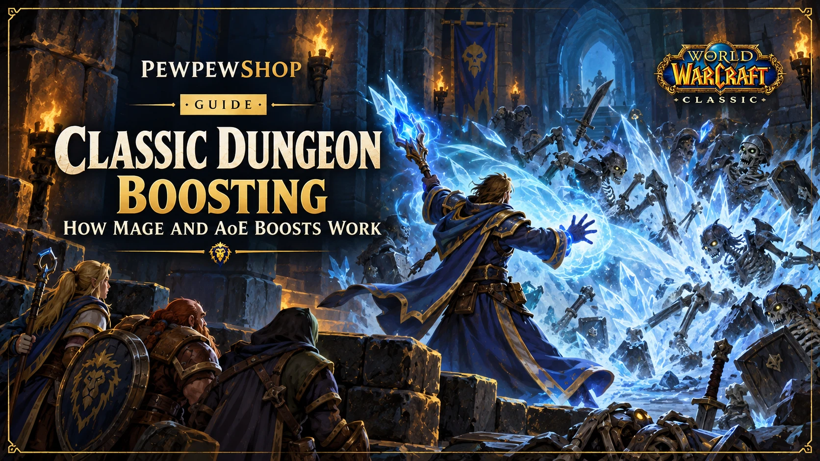 Classic Dungeon Boosting: How Mage and AoE Boosts Work — PEWPEWSHOP boosting guide