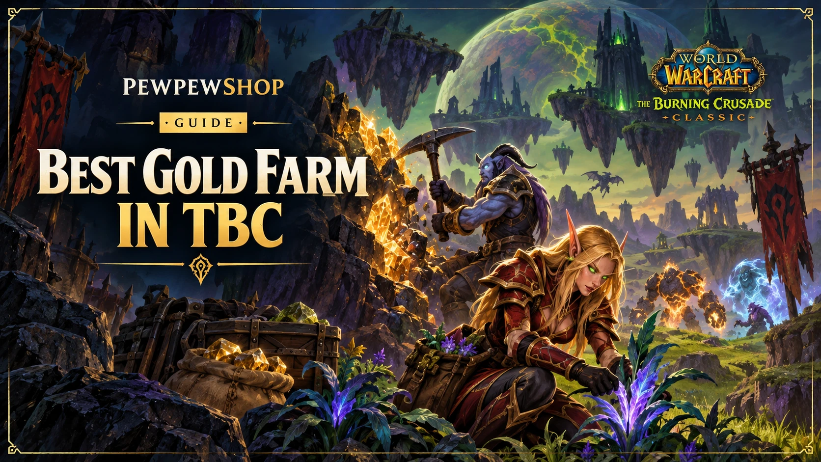 Best Gold Farm in TBC: Fastest Ways to Make Gold — PEWPEWSHOP boosting guide