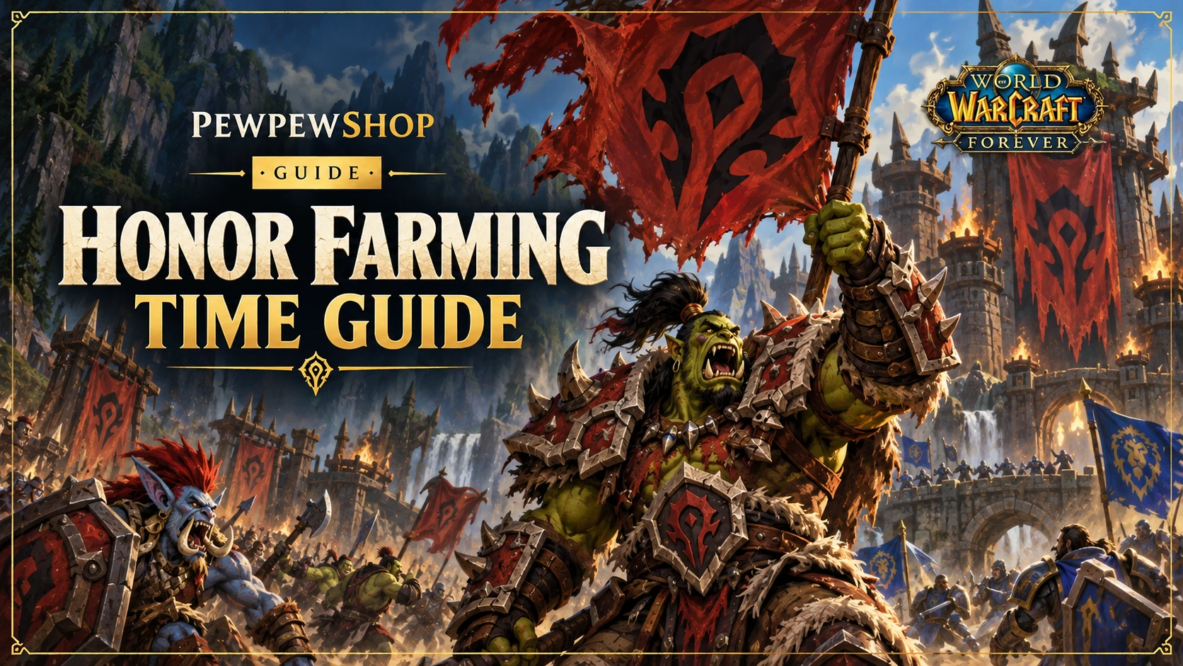 How Much Honor Per Hour in WoW: Forever? — PEWPEWSHOP boosting guide