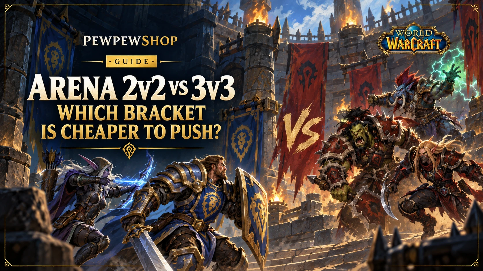 Arena 2v2 vs 3v3 Rating Boosts: Which Bracket Is Cheaper to Push? — PEWPEWSHOP boosting guide