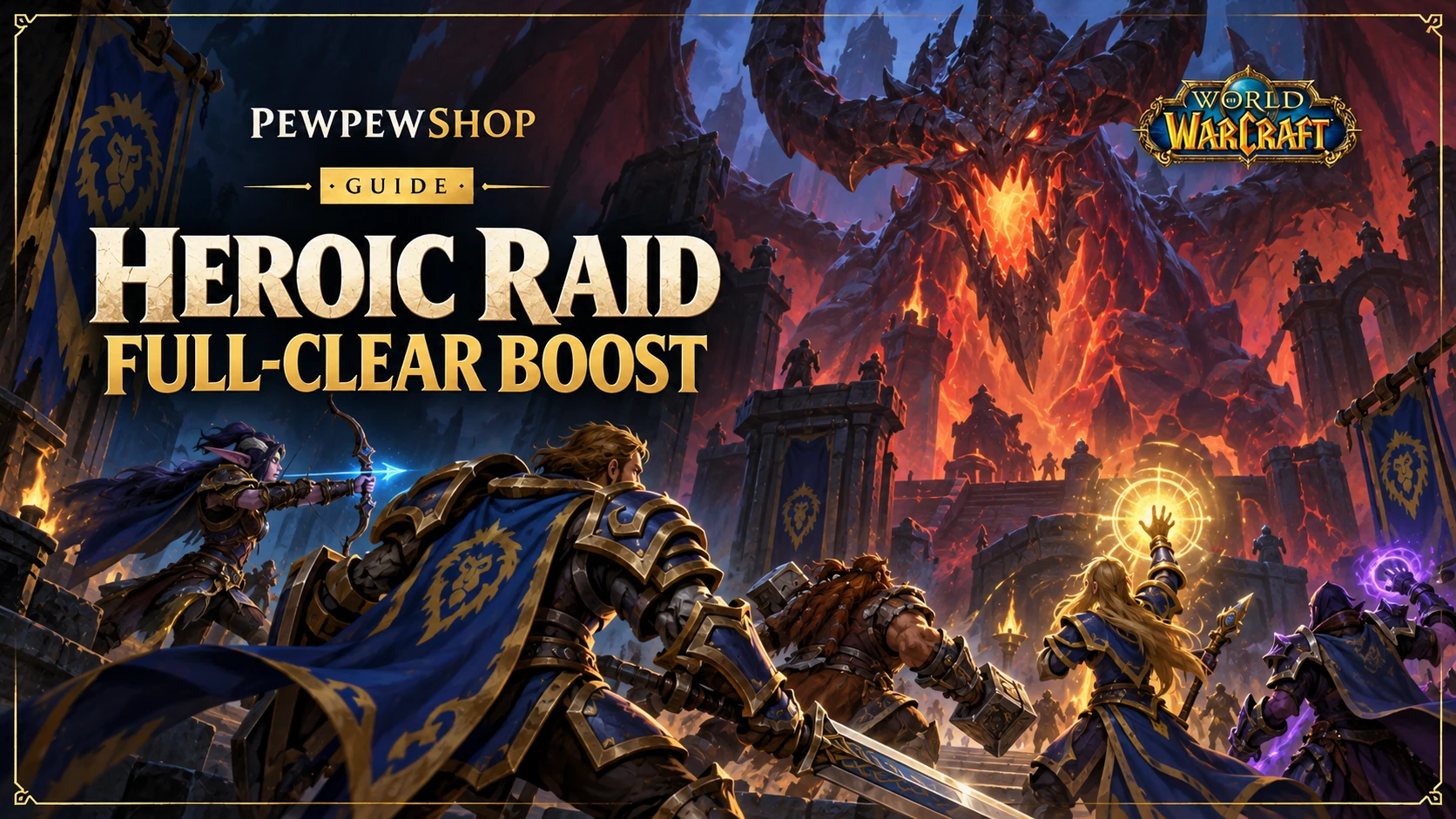 WoW Heroic raid full-clear boost: what you actually get in 2026 — PEWPEWSHOP boosting guide