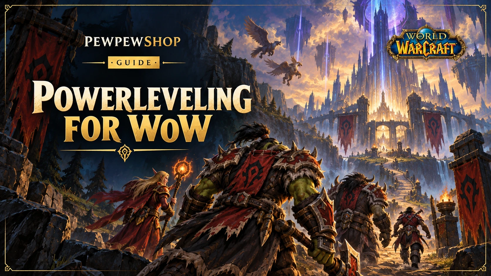 Powerleveling for WoW: What It Is & How It Works — PEWPEWSHOP boosting guide