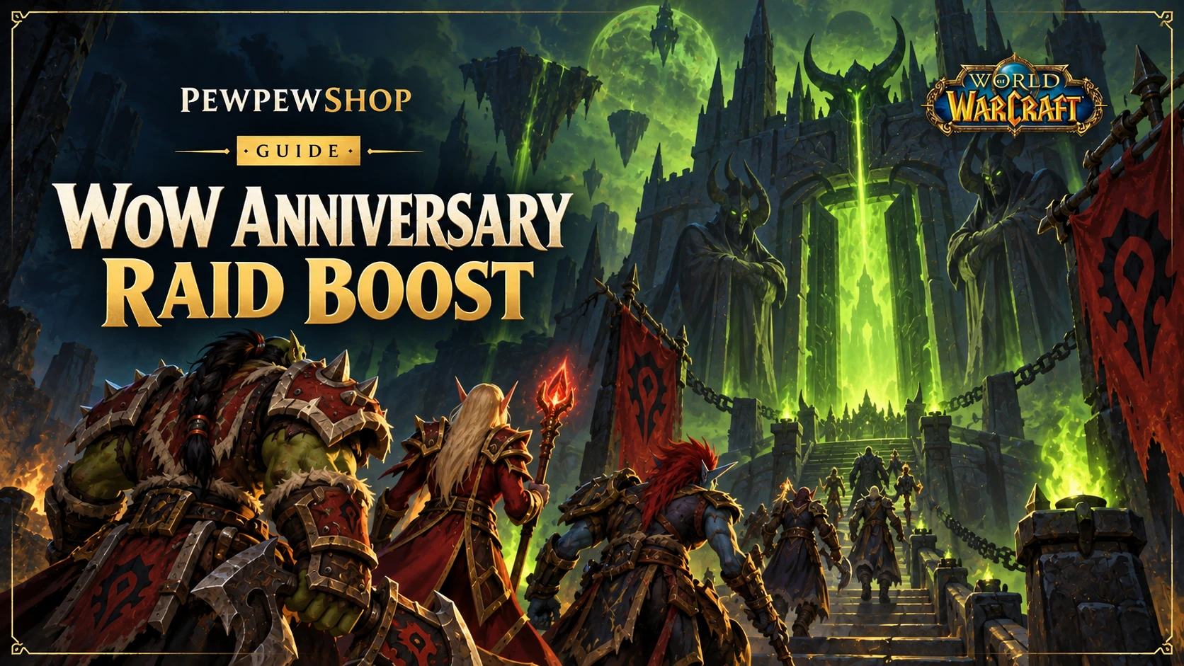 WoW Anniversary Raid Boost: Runs, Prices, Attunements — PEWPEWSHOP boosting guide