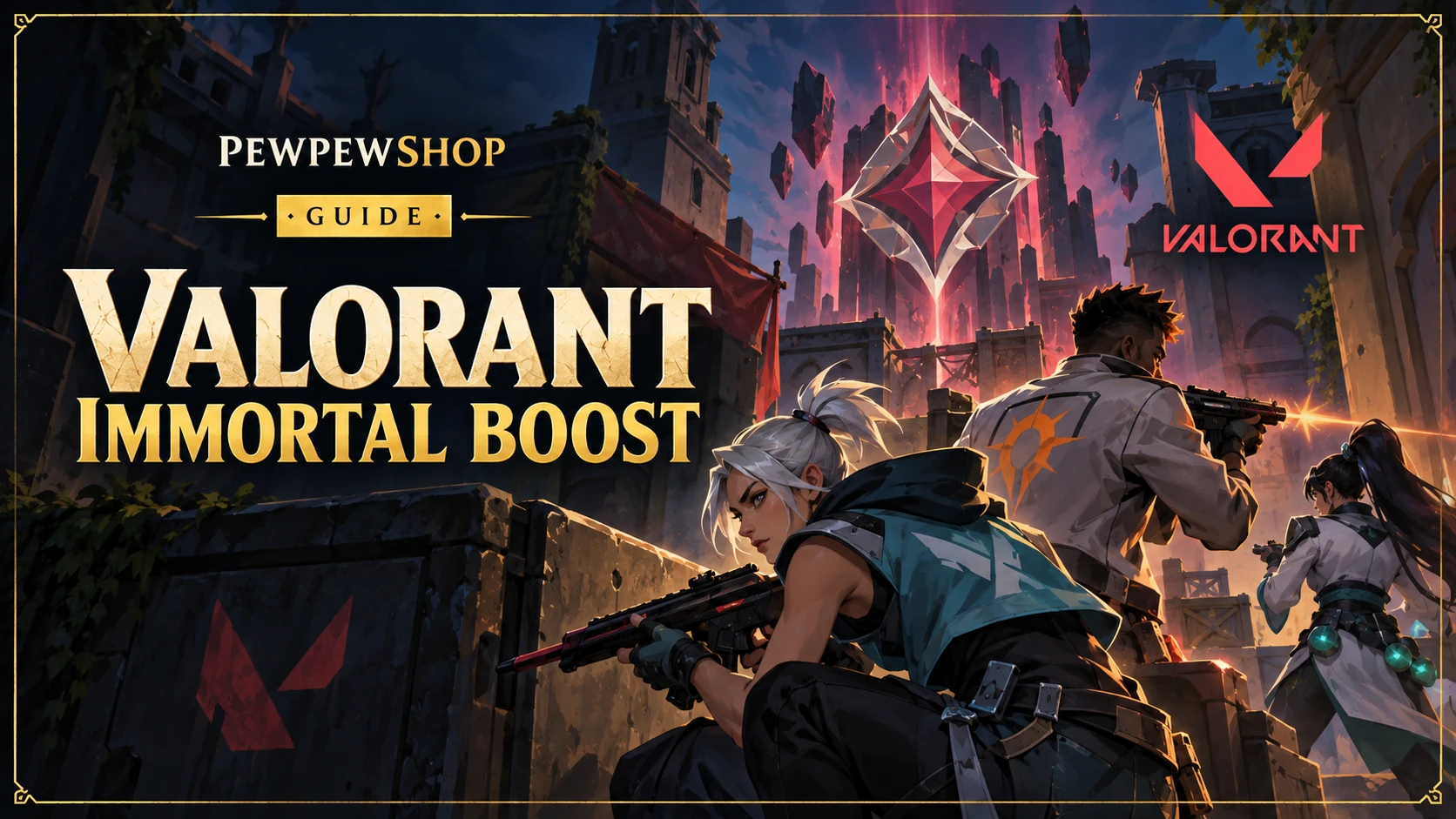 Valorant Immortal rank boost explained: solo, duo, and how it works — PEWPEWSHOP boosting guide