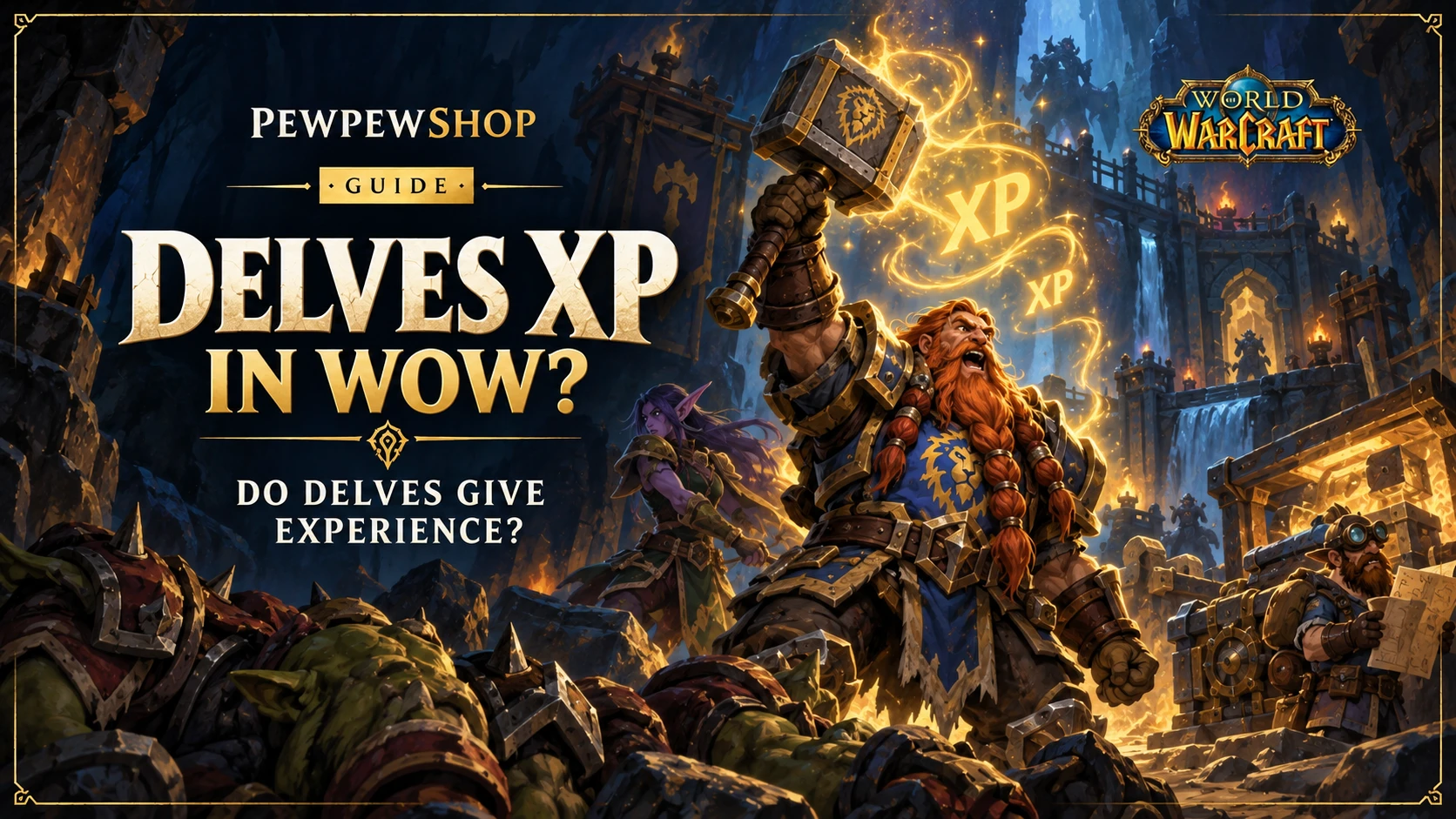 Delves XP in WoW: Do Delves Give Experience? — PEWPEWSHOP boosting guide