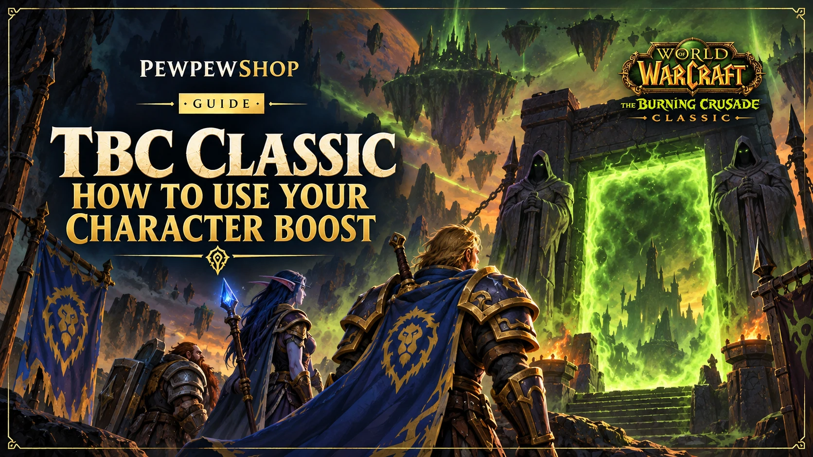 TBC Classic: How to Use Your Character Boost — PEWPEWSHOP boosting guide