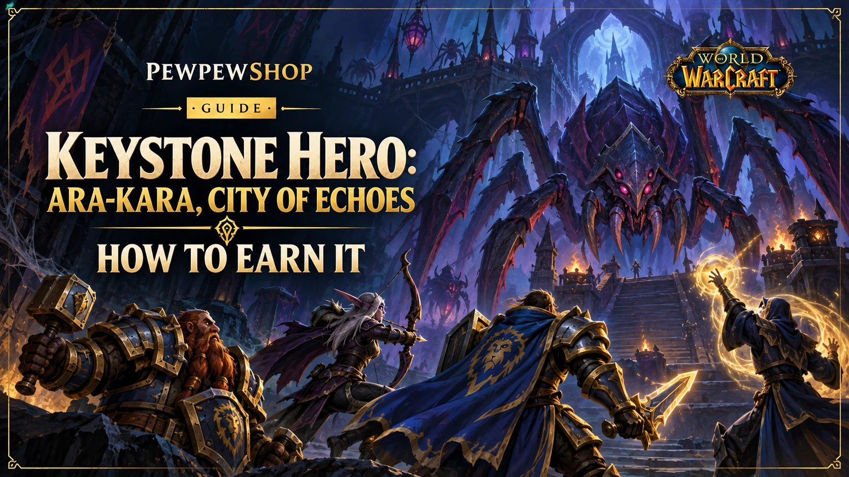 Keystone Hero: Ara-Kara, City of Echoes — How to Earn It — PEWPEWSHOP boosting guide