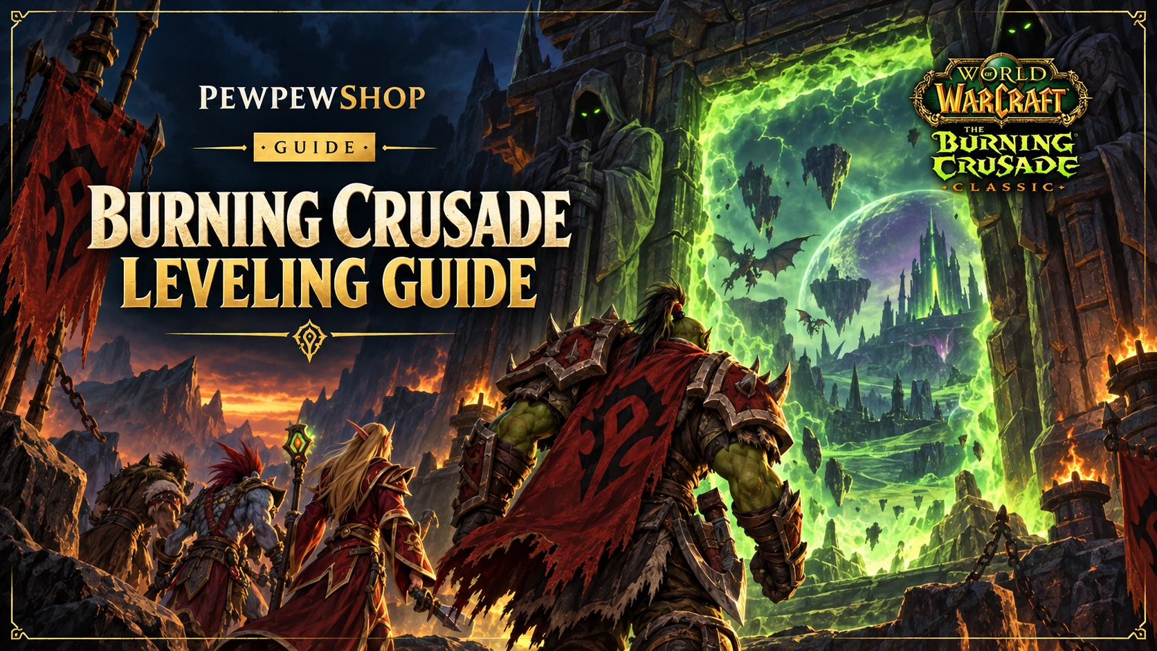 Burning Crusade Leveling Guide: 1-70 Fast — PEWPEWSHOP boosting guide