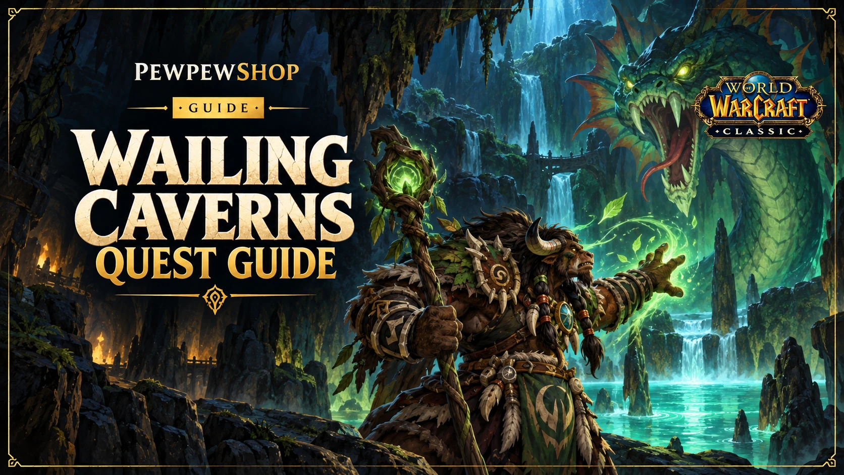 Wailing Caverns Quests in WoW Classic: Full List and Givers — PEWPEWSHOP boosting guide