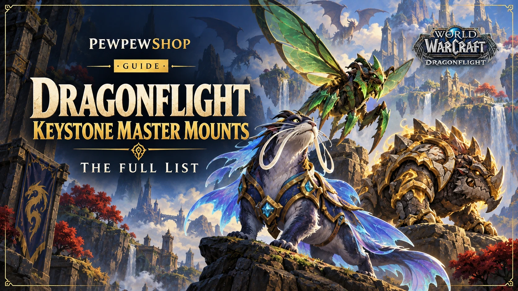 Dragonflight Keystone Master Mounts: The Full List — PEWPEWSHOP boosting guide
