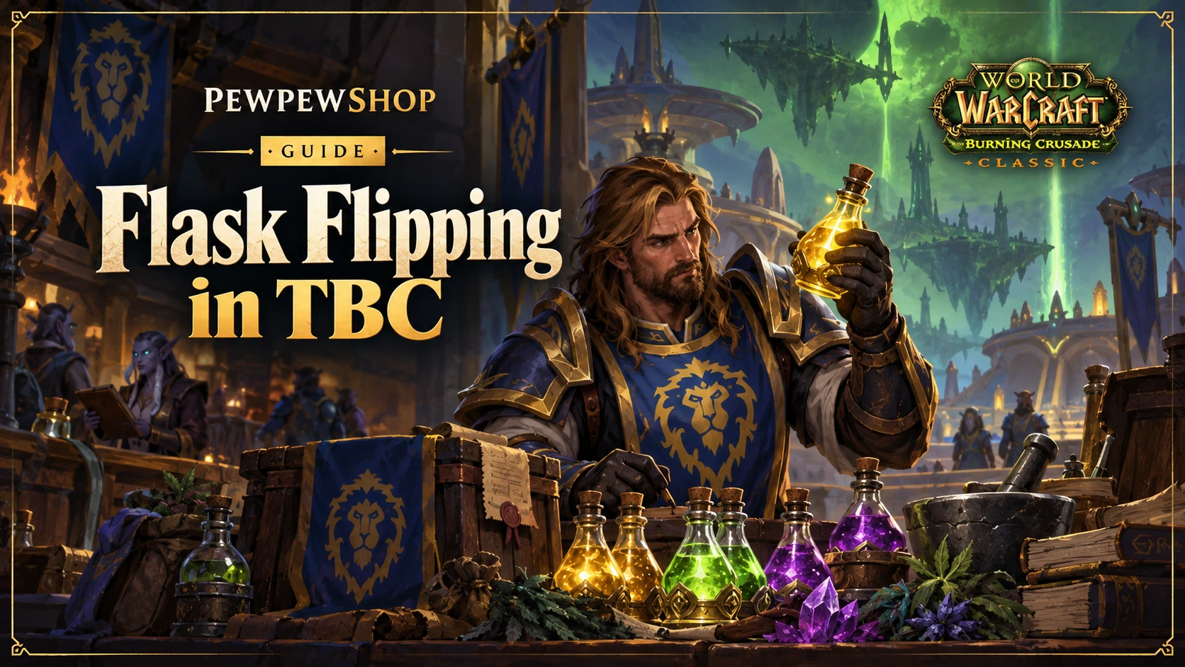 Flask Flipping in TBC: The Easiest Gold Farm for Alchemists — PEWPEWSHOP boosting guide