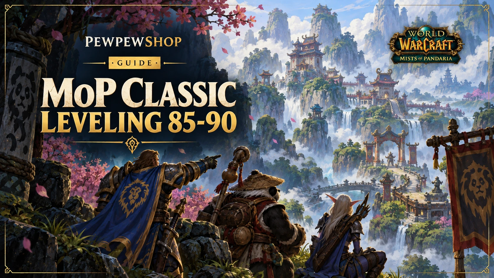 MoP Classic Leveling 85-90: The Fastest Realistic Path — PEWPEWSHOP boosting guide