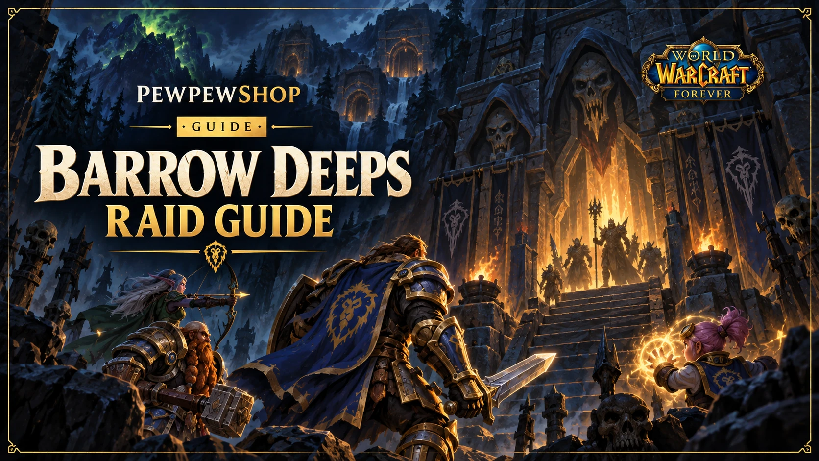 Barrow Deeps Raid in WoW: Forever — 10-Player, Three Entrances — PEWPEWSHOP boosting guide