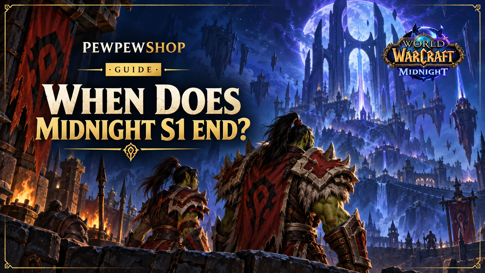 When Does WoW Midnight Season 1 End? — PEWPEWSHOP boosting guide