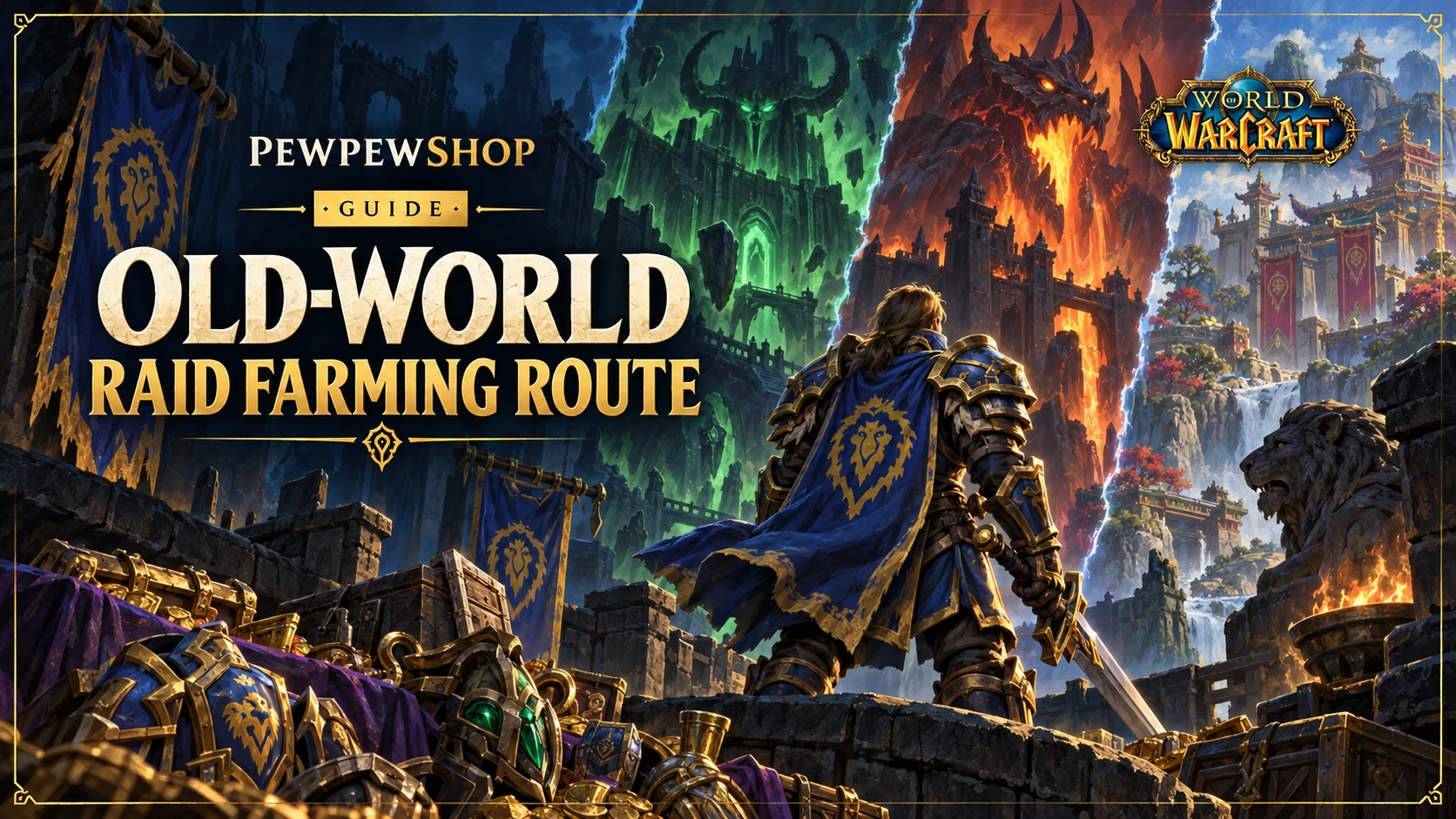 Old-World Raid Farming Route: The Best Weekly Solo Run for Transmog and Gold — PEWPEWSHOP boosting guide