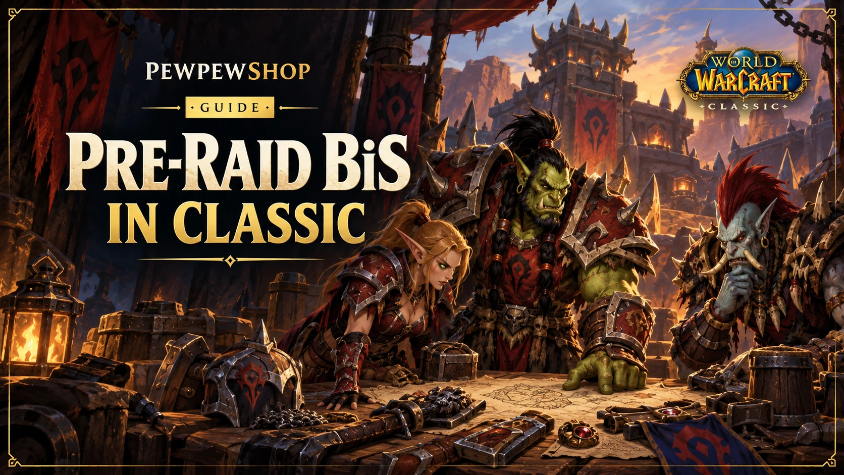 Pre-Raid BiS in Classic: The Gear Checklist Before You Step In — PEWPEWSHOP boosting guide