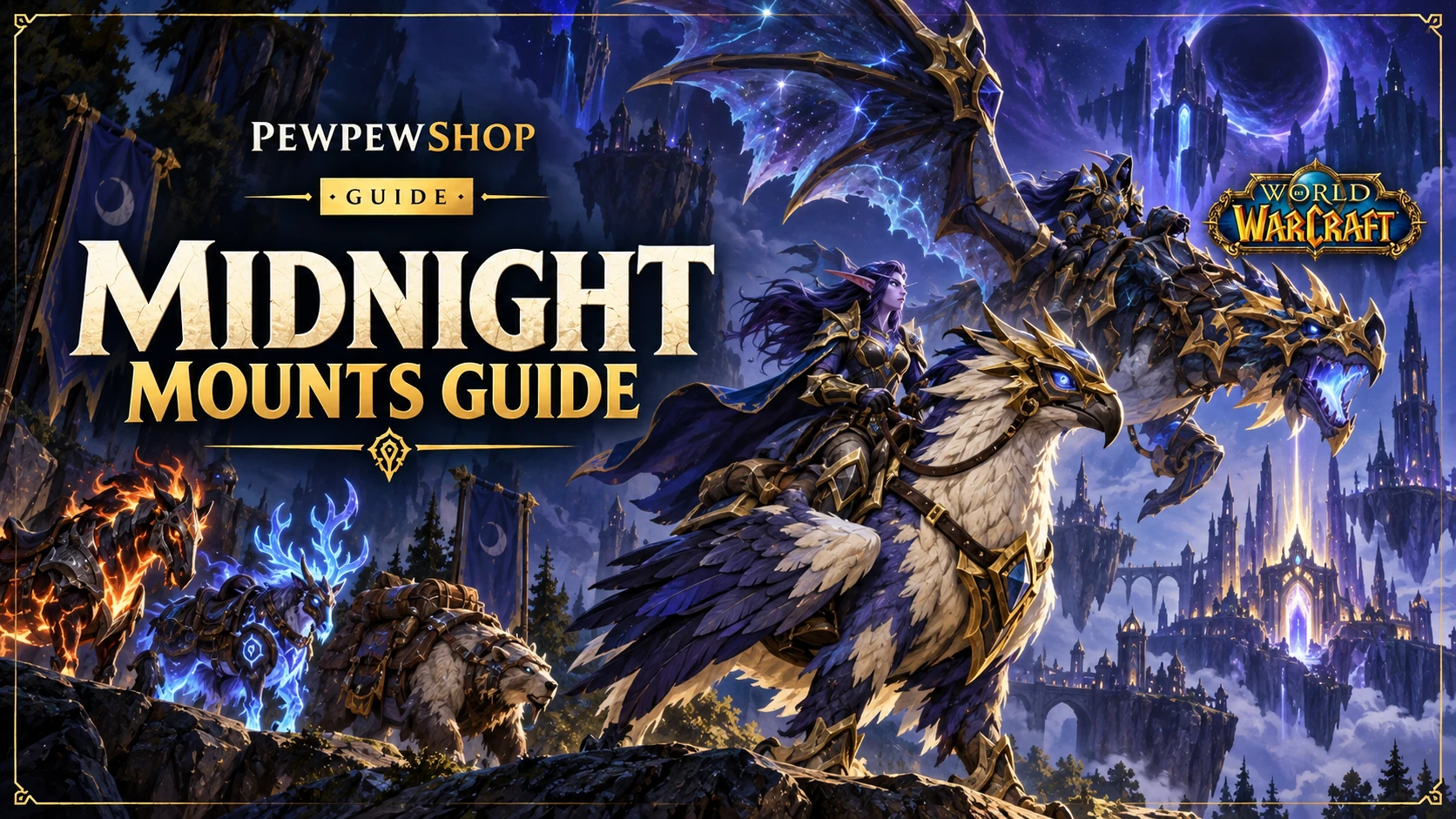 WoW Midnight Mounts Guide: How to Get Them and What to Chase First — PEWPEWSHOP boosting guide