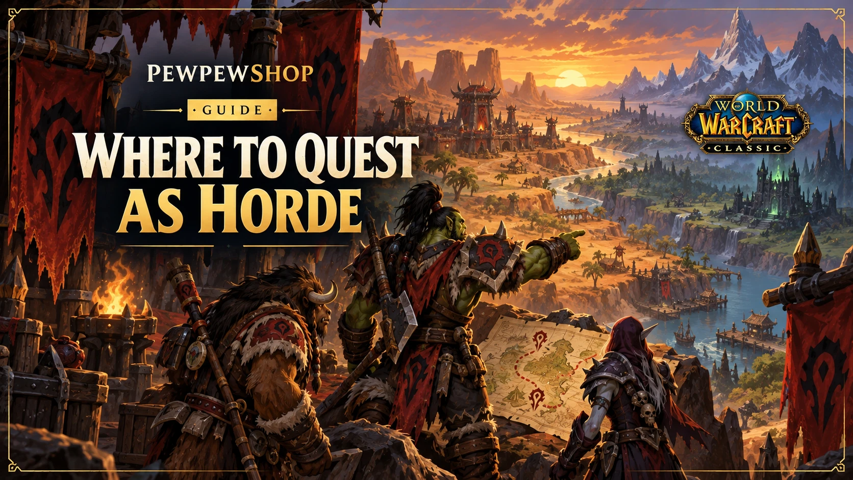 Where to Quest as Horde in WoW Classic (1–60 Zone Route) — PEWPEWSHOP boosting guide