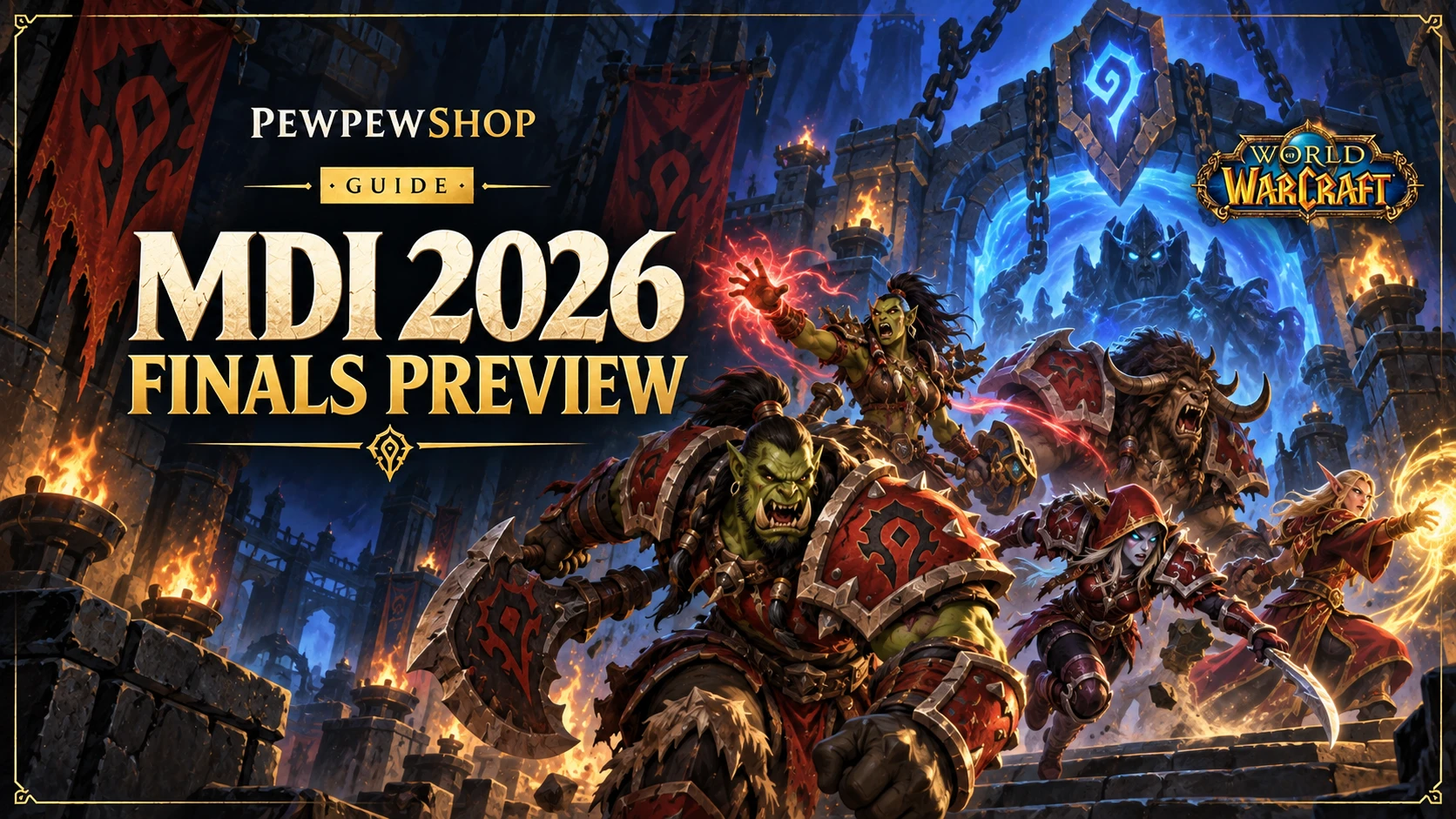 MDI 2026 Season 1 Finals: Eight Elite Teams Battle for $100,000 and BlizzCon Glory — PEWPEWSHOP boosting guide