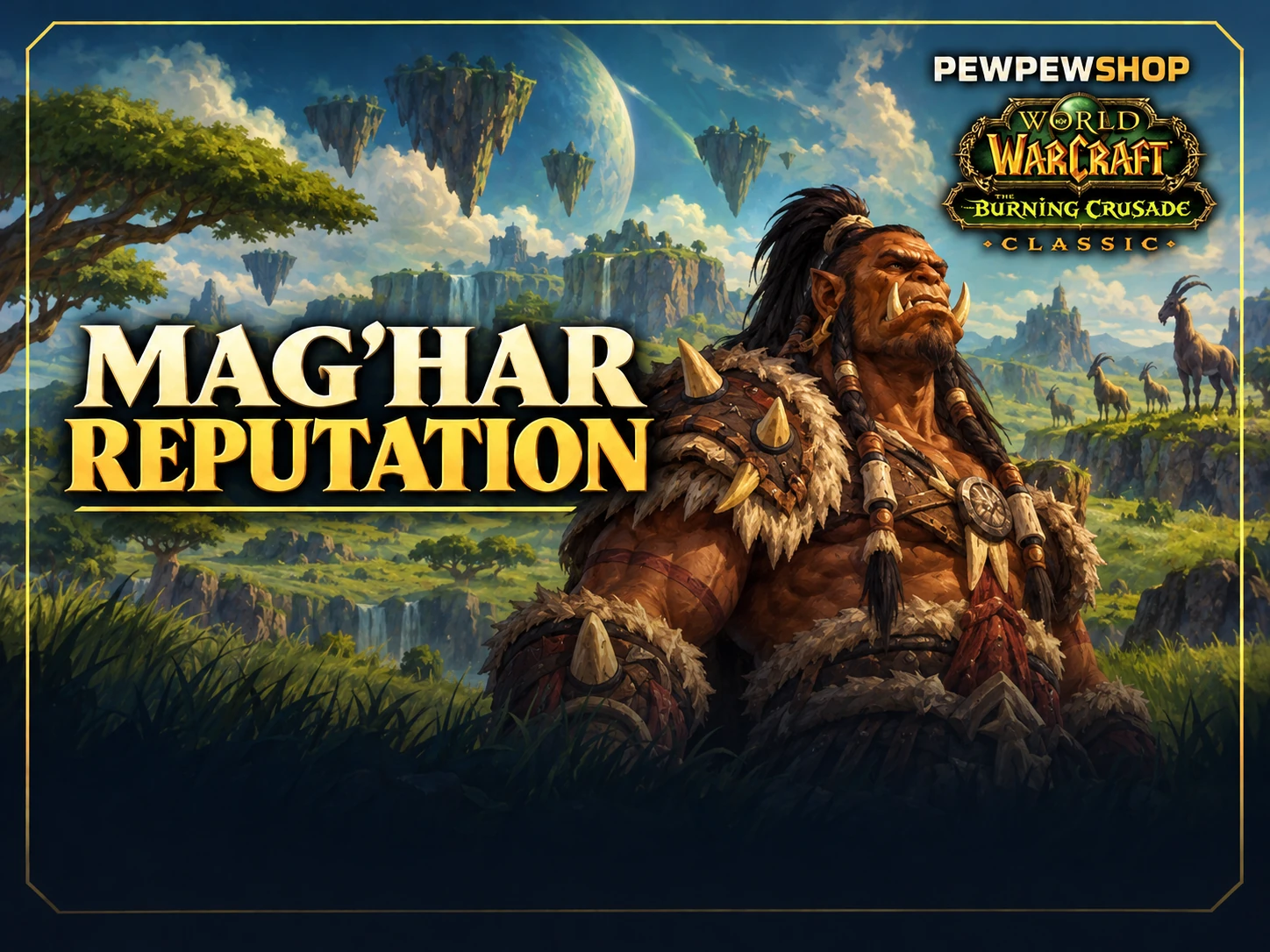 The Mag'har Reputation — boost